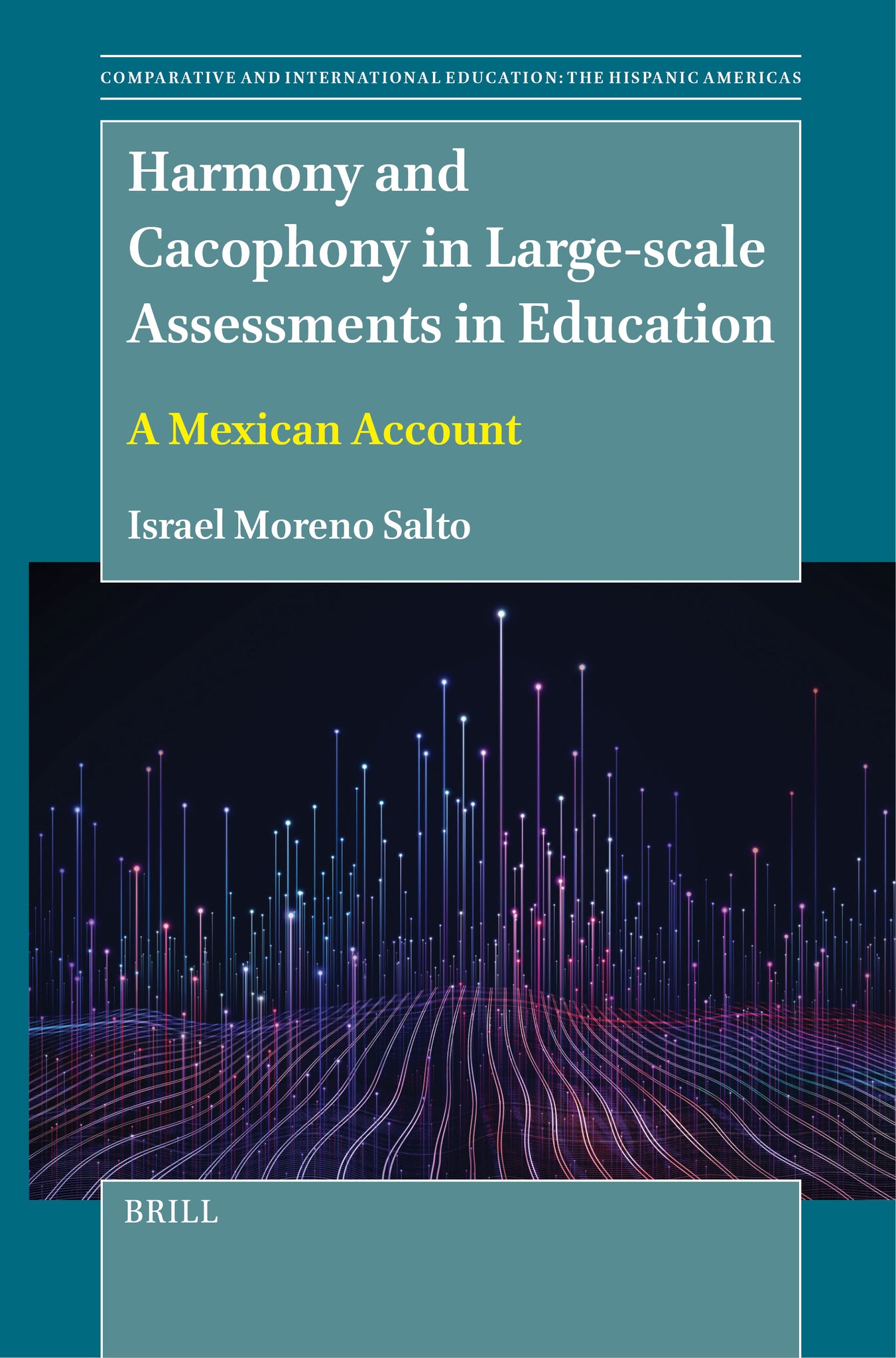 Cover image for Harmony and Cacophony in Large-scale Assessments in Education ISBN 9789004682825